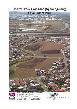 central creek grassland ngarri djarrang 5 year works plan