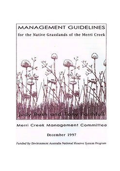 Management Guidelines for the Native Grasslands of the Merri Creek